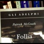 Audio recensione: Follia di Patrick McGrath