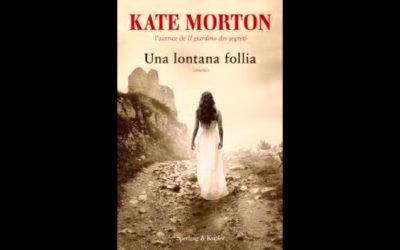 Audio recensione: Una lontana follia, di Kate Morton