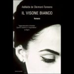 Il visone bianco  di Adelaide de Clermont- Tonnerre.