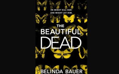 BELINDA BAUER – THE BEAUTIFUL DEAD