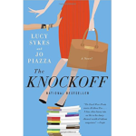 LUCY SYKES & JO PIAZZA – THE KNOCKOFF