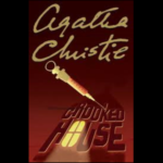AGATHA CHRISTIE – CROOKED HOUSE