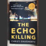 CHRISTI DAUGHERTY – THE ECHO KILLING