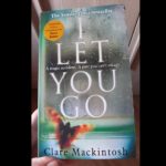 CLARE MACKINTOSH – I LET YOU GO