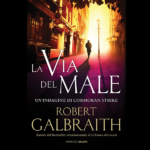 ROBERTH GALBRAITH – CAREER OF EVIL
