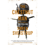 SOREN SVEISTRUP – THE CHESTNUT MAN