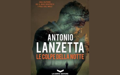 “Le colpe della notte” di Antonio Lanzetta
