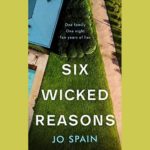 JO SPAIN – SIX WICKED REASONS