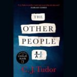 CJ TUDOR – THE OTHER PEOPLE