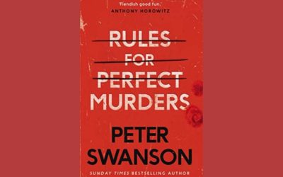 PETER SWANSON – RULES FOR PERFECT MURDERS