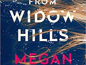 MEGAN MIRANDA – THE GIRL FROM WIDOW HILLS
