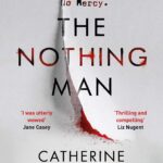 CATHERINE RYAN HOWARD – THE NOTHING MAN