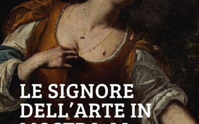 LE SIGNORE DELL’ARTE – Storie di donne tra ‘500 e ‘600. Una mostra a Palazzo Reale di Milano