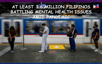 AT LEAST 3.6 MILLION FILIPINOS BATTLING MENTAL HEALTH ISSUES AMID PANDEMIC – Covid e salute mentale nelle Filippine