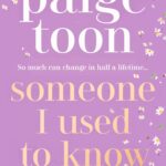 PAIGE TOON – SOMEONE I USED TO KNOW