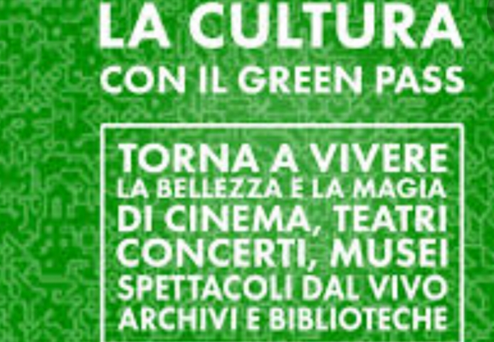 ORECCHIE E CUORE PIU’ ATTENTI – Con il green pass tornano i concerti e  riaprono i teatri.