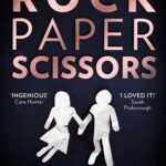 ALICE FEENEY – ROCK, PAPER, SCISSORS