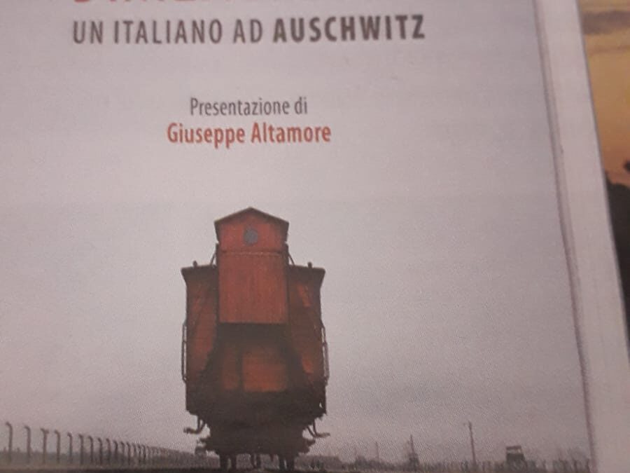 PERCHE’ GLI ALTRI DIMENTICANO – Un italiano ad Auschwitz, di Bruno Piazza.