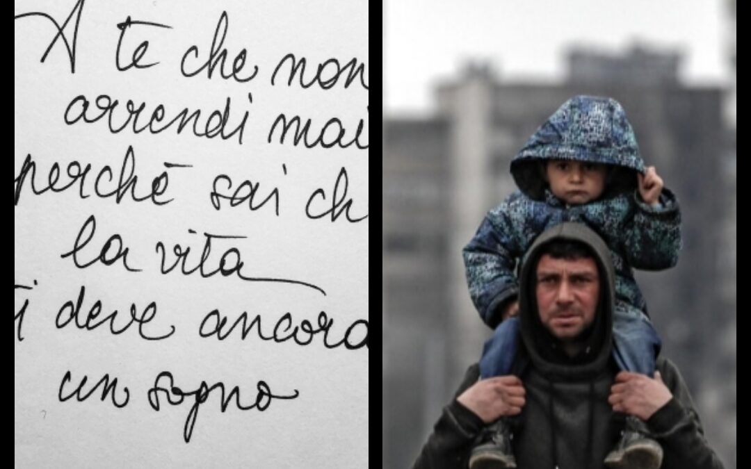 AIUTO A CHI SCAPPA DALL’ORRORE DELLA GUERRA – Una storia di generosità ed accoglienza