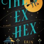 ERIN STERLING – THE EX HEX