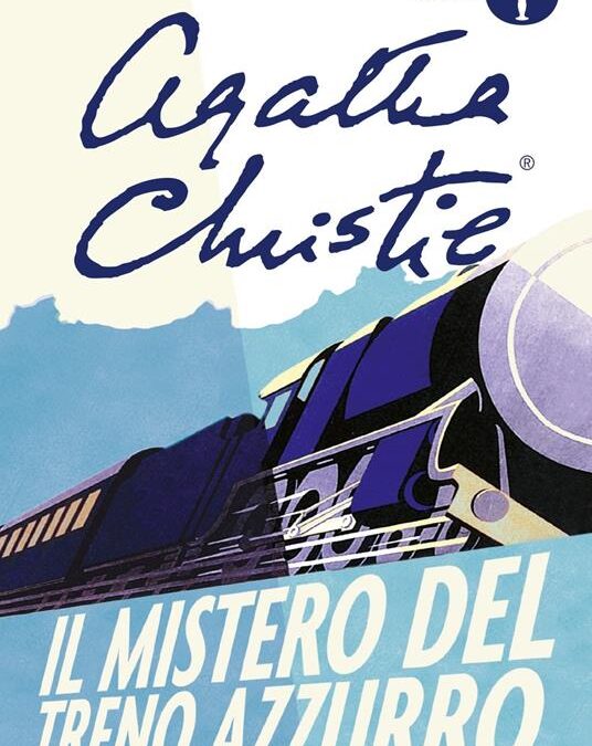AGATHA CHRISTIE – THE MYSTERY OF THE BLUE TRAIN