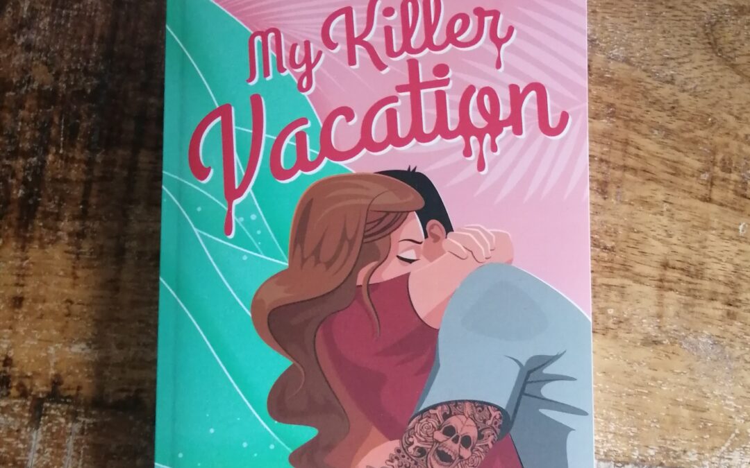 TESSA BAILEY – MY KILLER VACATION
