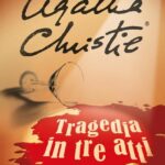 AGATHA CHRISTIE – THREE ACT TRAGEDY