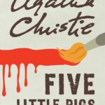 AGATHA CHRISTIE – FIVE LITTLE PIGS