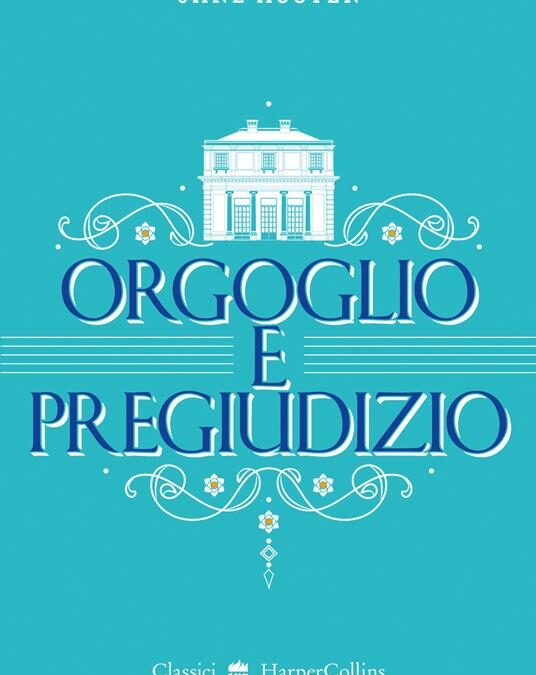 JANE AUSTEN – PRIDE AND PREJUDICE