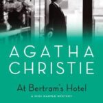 AGATHA CHRISTIE – AT BERTRAM’S HOTEL