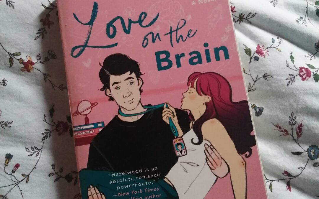 ALI HAZELWOOD – LOVE ON THE BRAIN