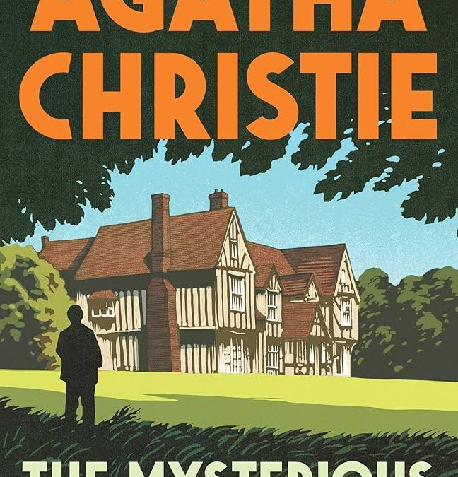 AGATHA CHRISTIE – THE MYSTERIOUS AFFAIR AT STYLES