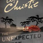 AGATHA CHRISTIE & CHARLES OSBORNE – THE UNEXPECTED GUEST