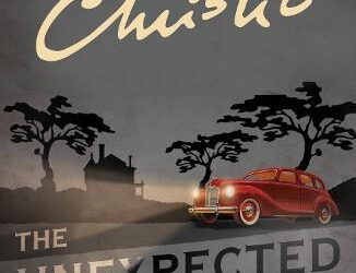 AGATHA CHRISTIE & CHARLES OSBORNE – THE UNEXPECTED GUEST