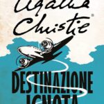 AGATHA CHRISTIE – DESTINATION UNKNOWN