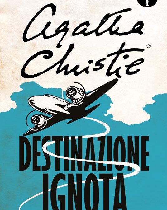 AGATHA CHRISTIE – DESTINATION UNKNOWN