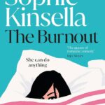 SOPHIE KINSELLA – THE BURNOUT