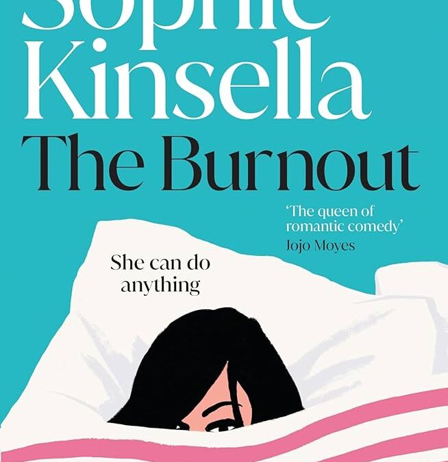 SOPHIE KINSELLA – THE BURNOUT