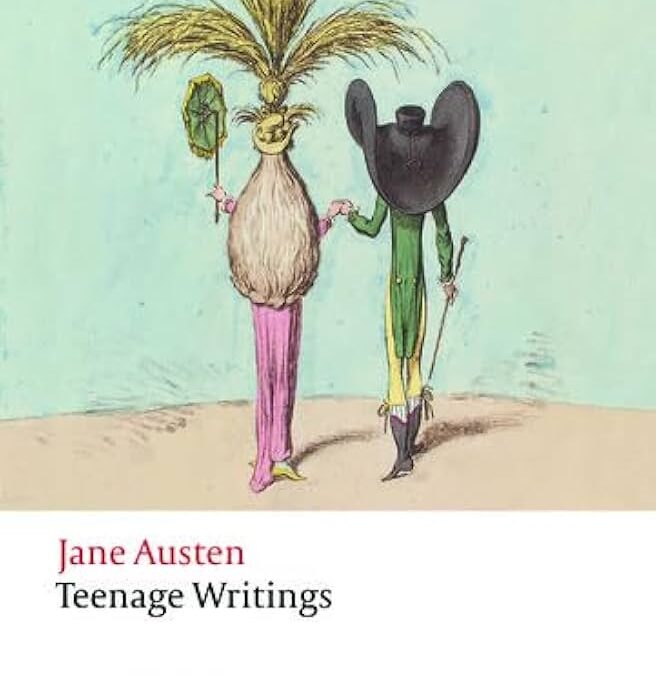JANE AUSTEN – TEENAGE WRITINGS