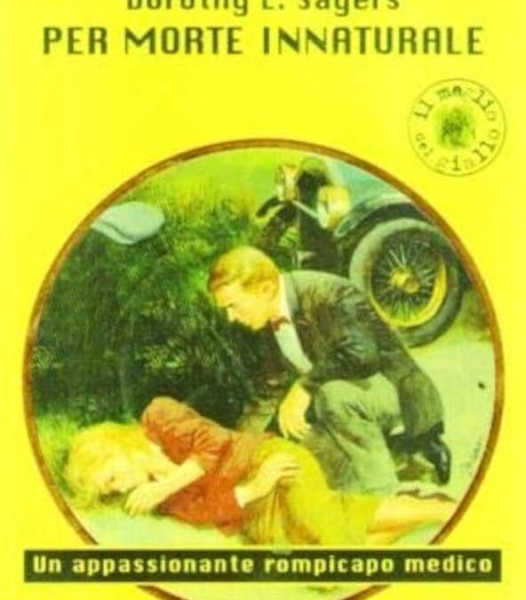 DOROTHY L. SAYERS – UNNATURAL DEATH
