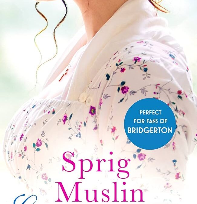 GEORGETTE HEYER – SPRIG MUSLIN