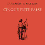 DOROTHY L. SAYERS – FIVE RED HERRINGS