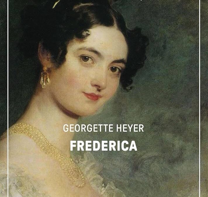 GEORGETTE HEYER – FREDERICA