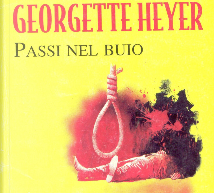 GEORGETTE HEYER – FOOTSTEPS IN THE DARK