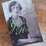 JENNIFER KLOESTER – GEORGETTE HEYER: THE BIOGRAPHY OF A BESTSELLER